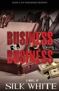 Business is Business - White Silk