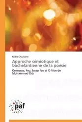 Approche sémiotique et bachelardienne de la poésie - CHAABANE-F