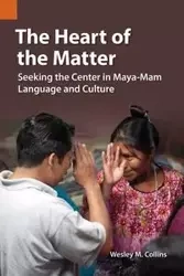 The Heart of the Matter - Collins Wesely M.