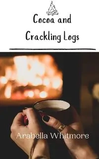 Cocoa and Crackling Logs - Whitmore Arabella