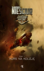 eBook Shadow Raptors. Tom 1. Kurs na kolizję - Sławomir Nieściur epub mobi