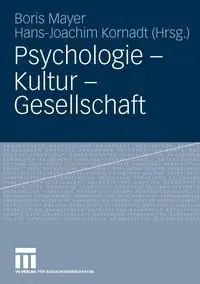 Psychologie - Kultur - Gesellschaft - Mayer Boris
