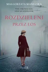 Rozdzieleni przez los DL - Małgorzata Manelska