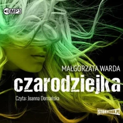 Czarodziejka audiobook - Małgorzata Warda