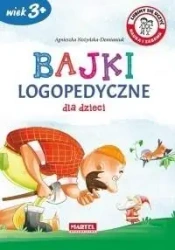 Bajki logopedyczne dla dzieci 3+ - Agnieszka Nożyńska-Demianiuk