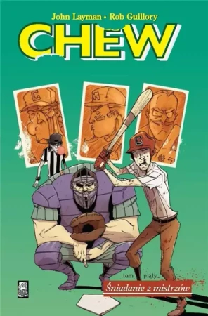 Chew T.5 Śniadanie z mistrzów - John Layman, Rob Guillory