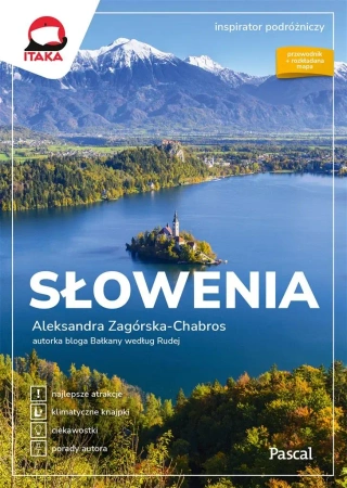 Słowenia. Inspirator podróżniczy - Aleksandra Zagórska-Chabros