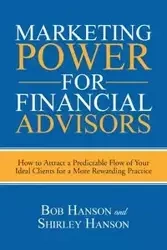 Marketing Power for Financial Advisors - Bob Hanson