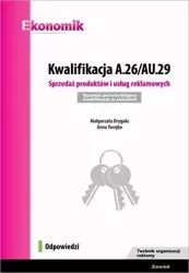 Kwalifikacja A.26/AU.29 w.2019 Odpowiedzi EKONOMIK - Małgorzata Dygała, Anna Terejko
