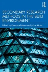 Secondary Research Methods in the Built Environment - Manu Emmanuel