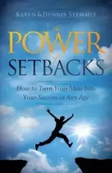 The Power of Setbacks - Karen Stemmle