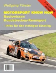Basiswissen Rundstrecken-Rennsport - Förster Wolfgang