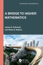 A Bridge to Higher Mathematics - James R. Kirkwood