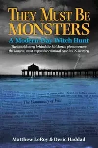 They Must Be Monsters - LeRoy Matthew