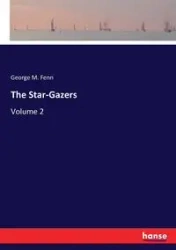 The Star-Gazers - George M. Fenn