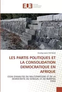Les partis politiques et la consolidation democratique en afrique - NATIELSE-K
