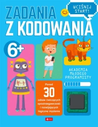 Akademia młodego programisty. Zadania z kodowania - praca zbiorowa