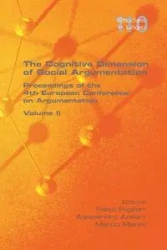 The Cognitive Dimension of Social Argumentation Proceedings of the 4th European Conference on Argumentation Volume II - Paglieri Fabio