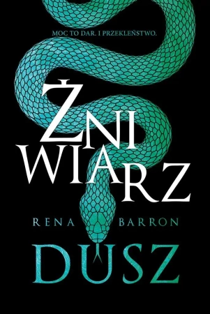 Żniwiarz dusz - Rena Barron, Zuzanna Byczek