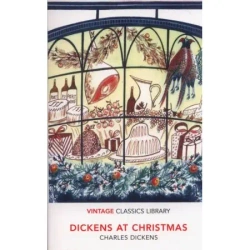 Dickens at Christmas. Vintage Classics Library - Charles Dickens