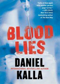 Blood Lies - Daniel Kalla