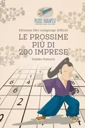 Le prossime più di 200 imprese | Sudoku Samurai | Edizione libri rompicapi difficili - Puzzle Therapist