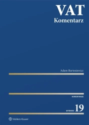 VAT. Komentarz 2025 w.19 - Adam Bartosiewicz