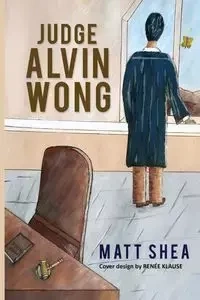 Judge Alvin Wong - Shea Matt