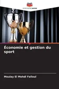 Économie et gestion du sport - Falloul Moulay El Mehdi
