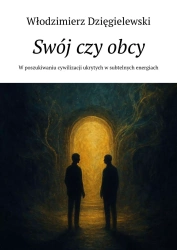 Swój czy obcy - Włodzimierz Dzięgielewski