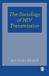 The Sociology of HIV Transmission - Michael Bloor