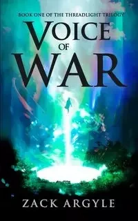 Voice of War - Zack Argyle
