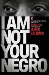 I Am Not Your Negro wer. angielska - James Baldwin