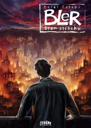 Bler. Tom 4. Stan strachu (wydanie 2) - Rafał Szłapa