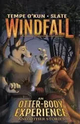 Windfall - An Otter-Body Experience and Other Stories - O'Kun Tempe