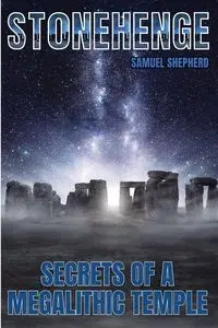 Stonehenge - Samuel Shepherd