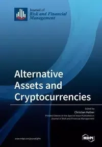 Alternative Assets and Cryptocurrencies - Hafner Christian