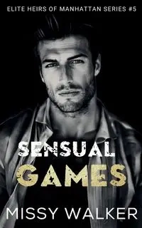 Sensual Games - Walker Missy