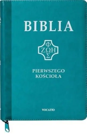 Biblia pierwszego Kościoła z paginat. suwak turkus - praca zbiorowa