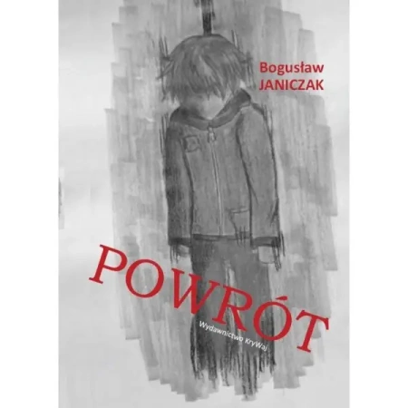 Powrót - Bogusław Janiczak