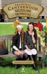 Akademia Canterwood. Szczęśliwa trzynastka 17 - Jessica Burkhart