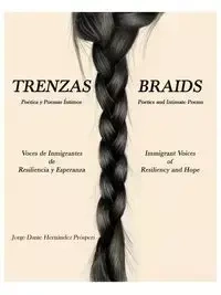 Trenzas ~ Braids - Jorge Dante Prósperi Hernandez