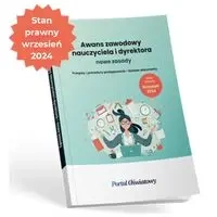 Awans zawodowy nauczyciela i dyrektora nowe zasady - Praca zbiorowa
