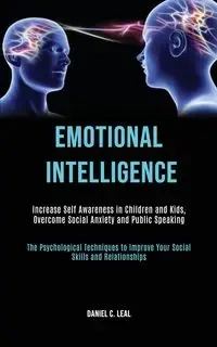 Emotional Intelligence - C. Daniel Leal