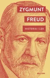 Histeria i lęk - Zygmunt Freud