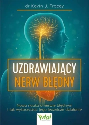 Uzdrawiający nerw błędny - Dr Kevin Tracey J.