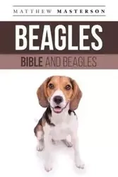 Beagle Bible And Beagles - Matthew Masterson