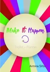 Make It Happen - Sîrbu Armina