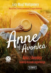 Anne of Avonlea. Ania z Avonlea w wersji do nauki angielskiego - Lucy Maud Montgomery
