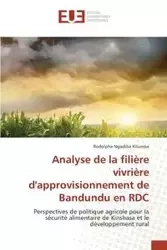 Analyse de la filière vivrière d'approvisionnement de Bandundu en RDC - KILUMBA-R